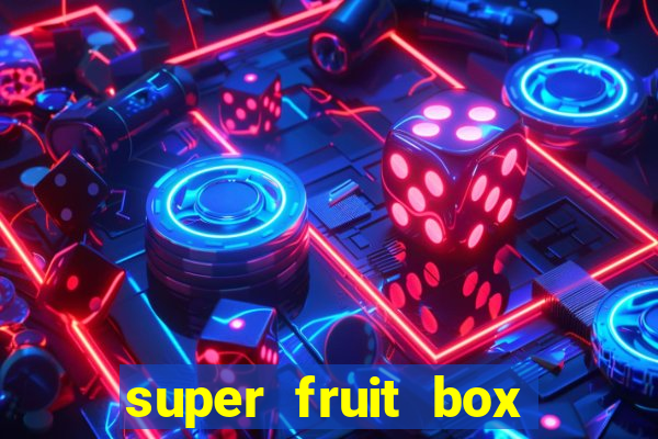 super fruit box codes 2024